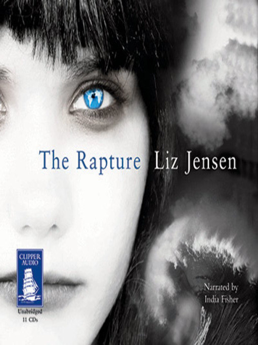Title details for The Rapture by Liz Jensen - Wait list